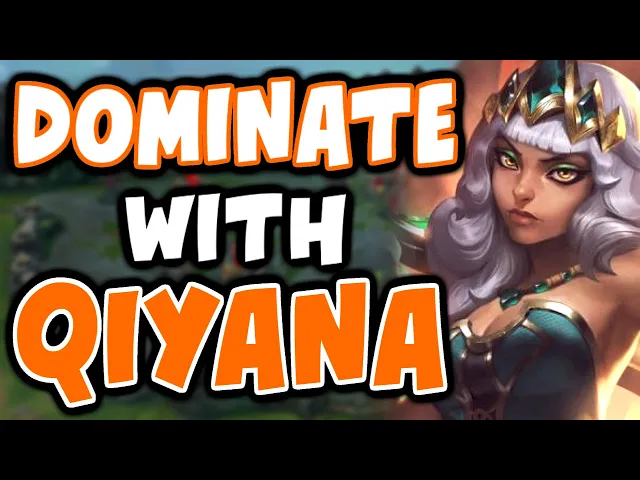 dominate your lane with qiyana | challenger qiyana - league of legends